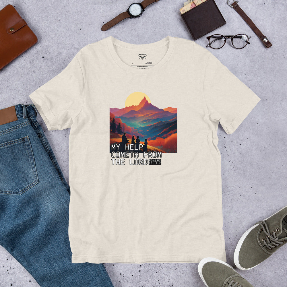 My Help Cometh From The Lord Unisex t-shirt