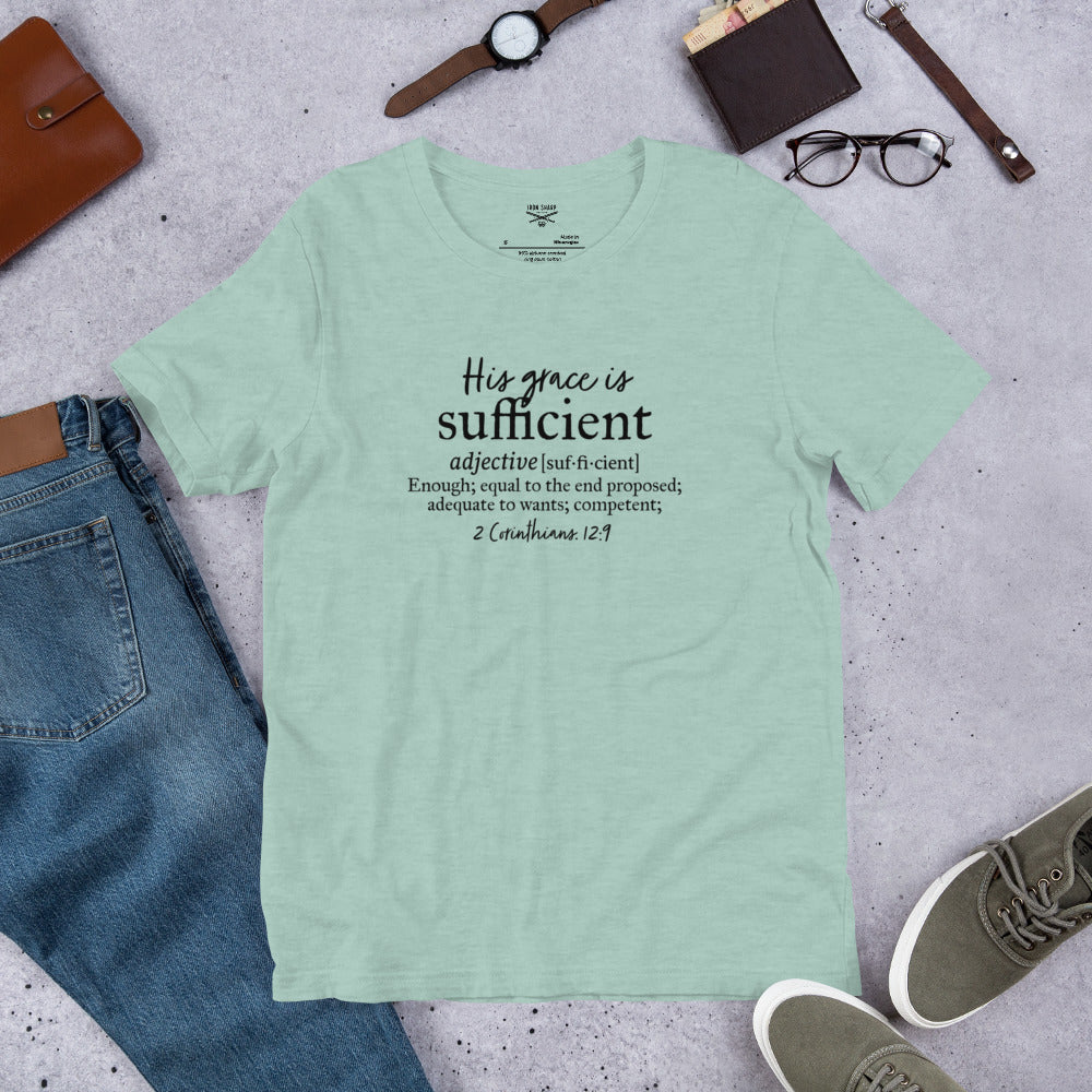 His Grace Is Sufficient 2 Corinthians 12:9 Unisex t-shirt