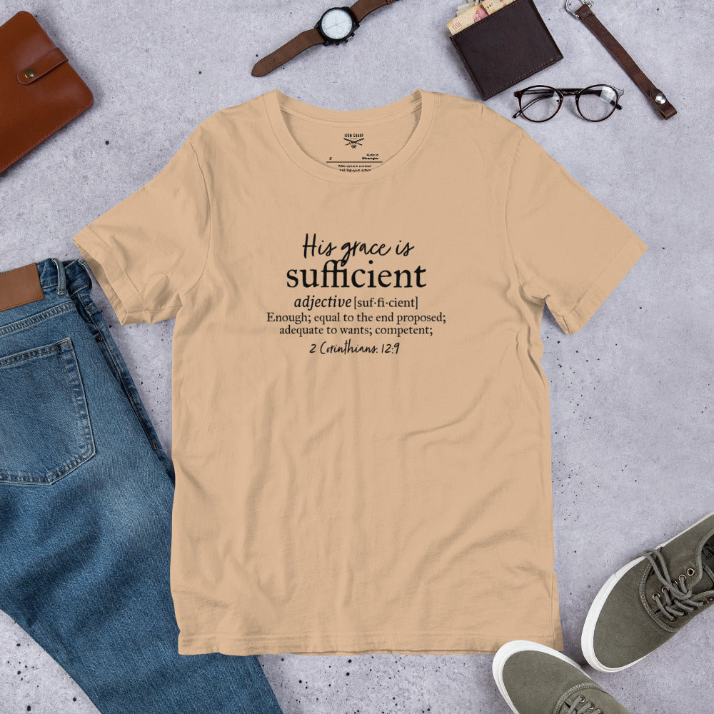 His Grace Is Sufficient 2 Corinthians 12:9 Unisex t-shirt