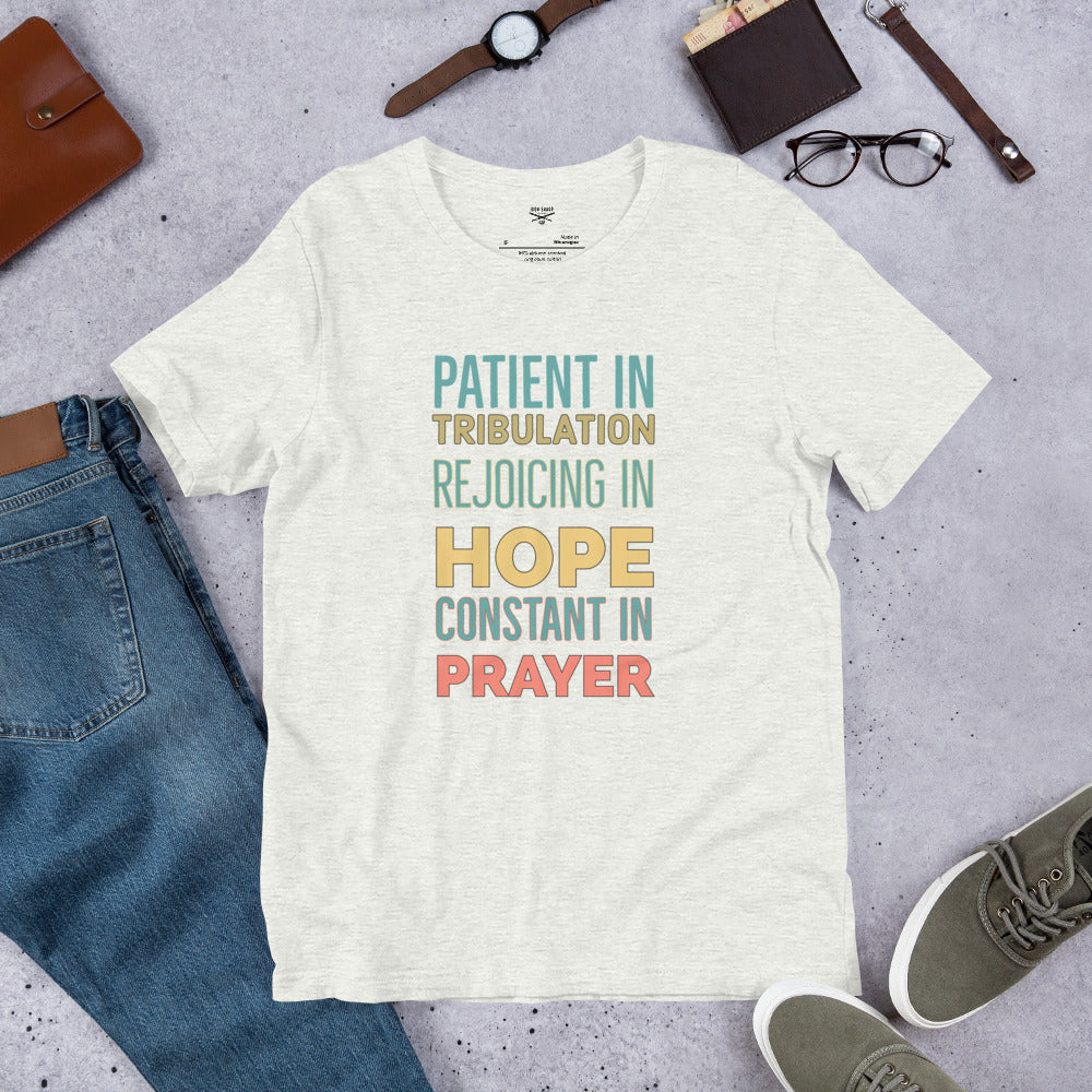 Patient Hope Prayer Unisex t-shirt