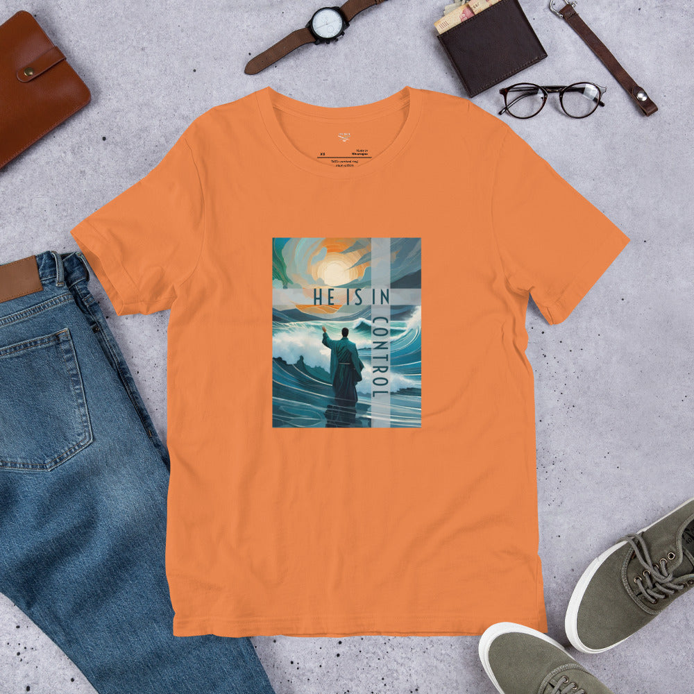 He is in Control Unisex t-shirt