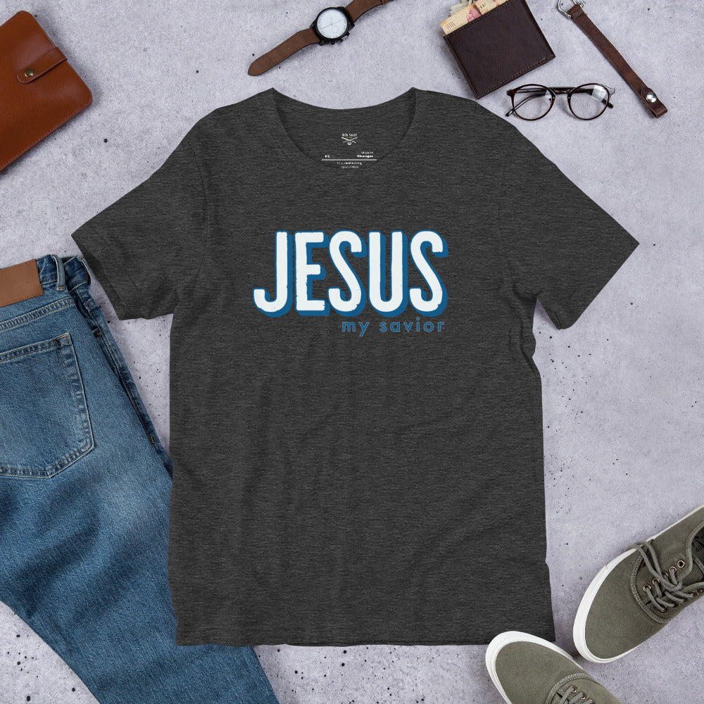 Jesus My Savior Unisex t-shirt