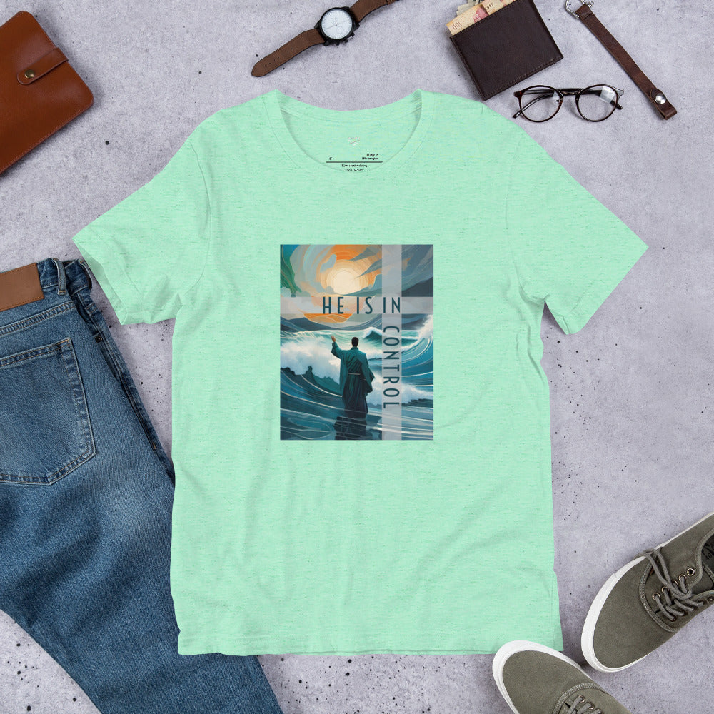 He is in Control Unisex t-shirt