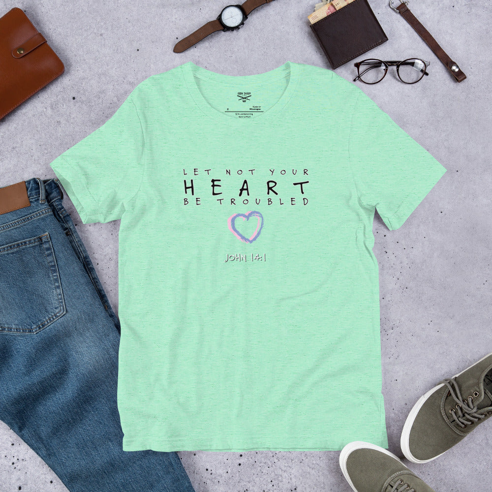 Let Not Your Heart be Troubled Women's t-shirt