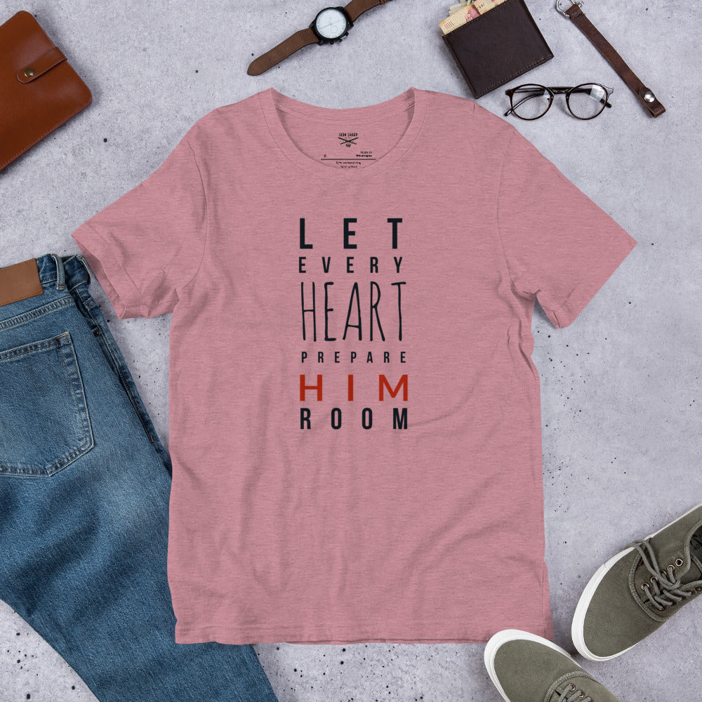 Let Every Heart Prepare Him Room – Christian Christmas T-Shirt