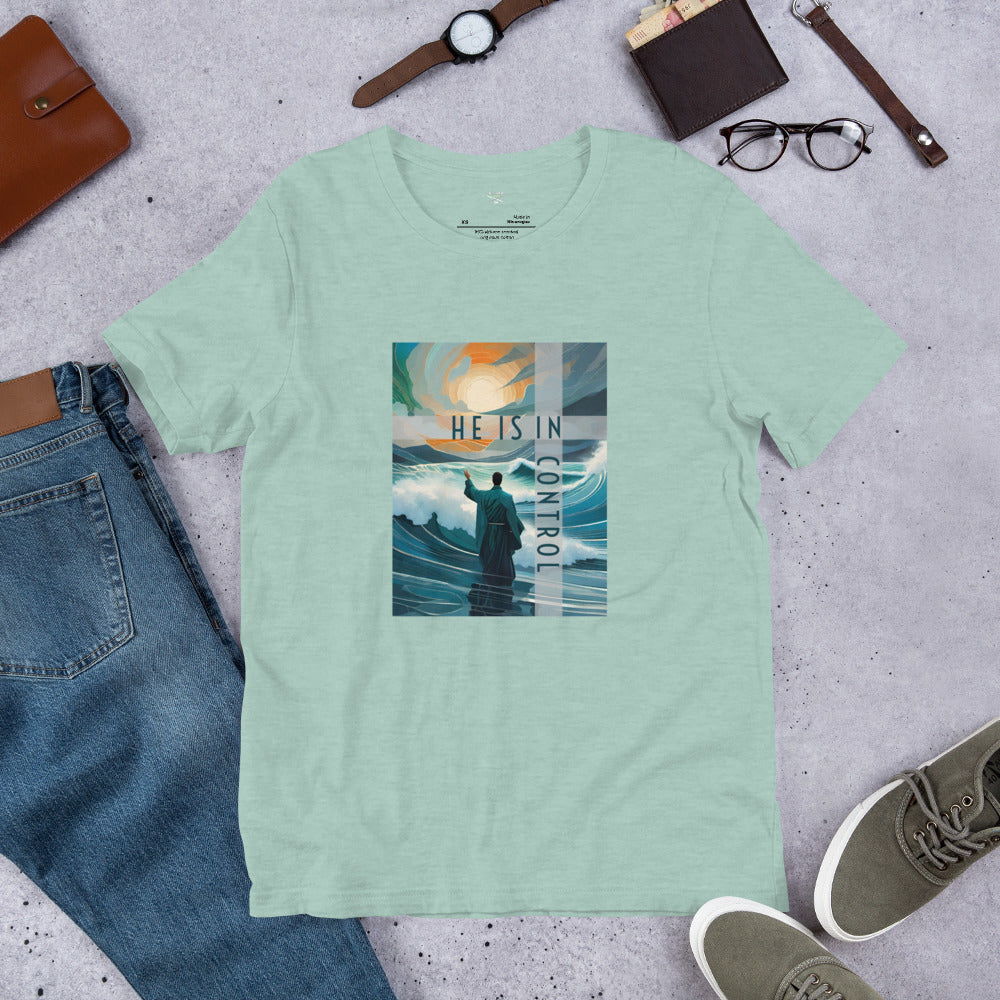 He is in Control Unisex t-shirt