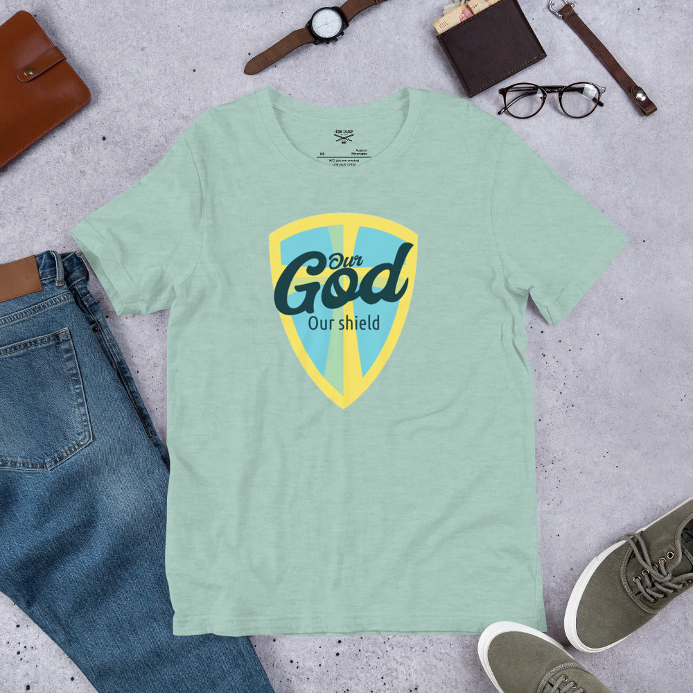 Our God Our Shield Unisex t-shirt