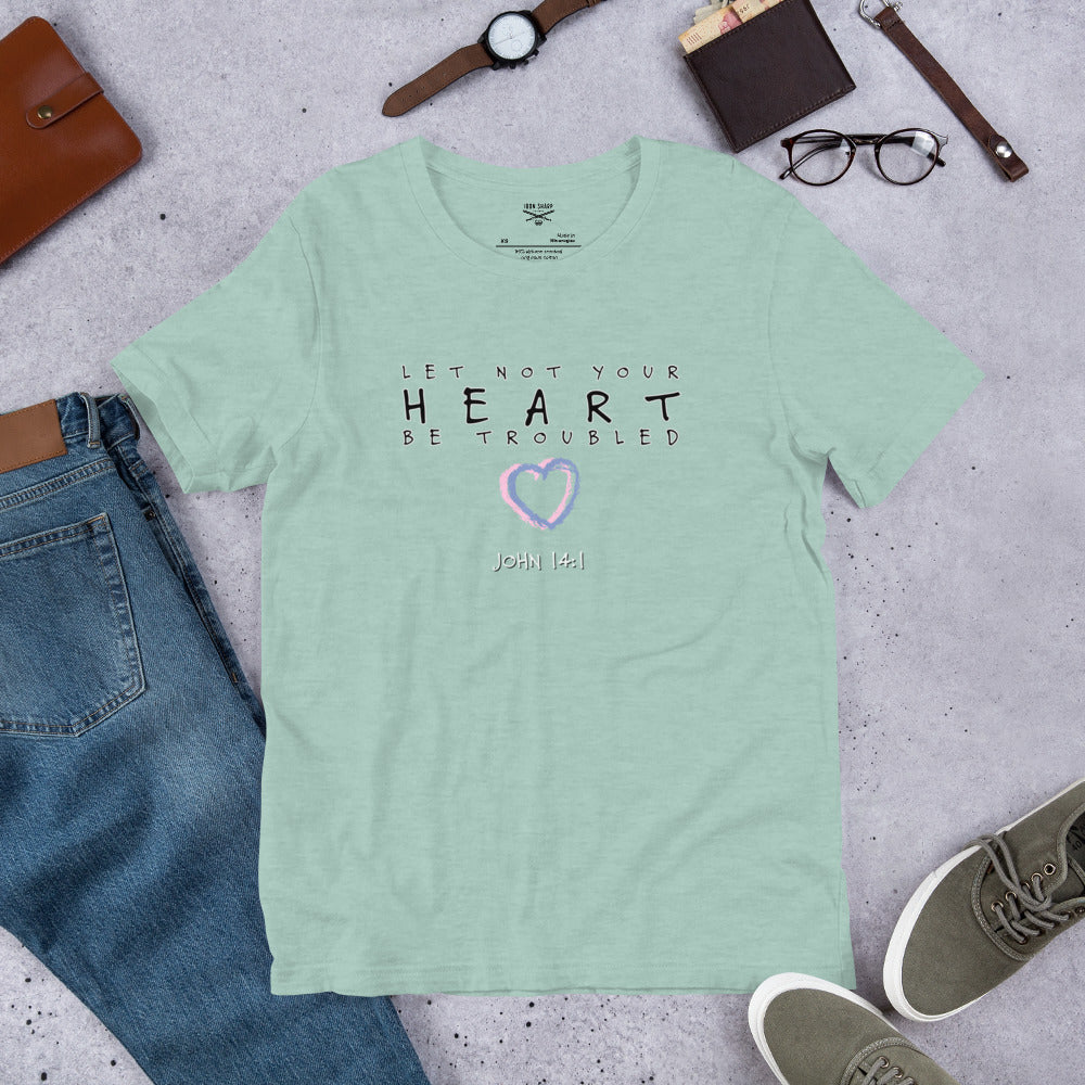 Let Not Your Heart be Troubled Women's t-shirt