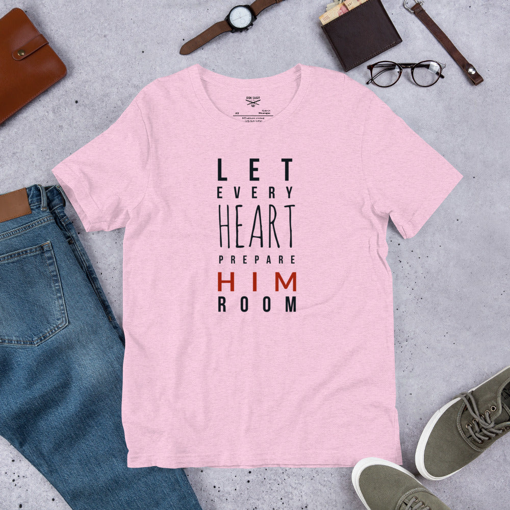 Let Every Heart Prepare Him Room – Christian Christmas T-Shirt