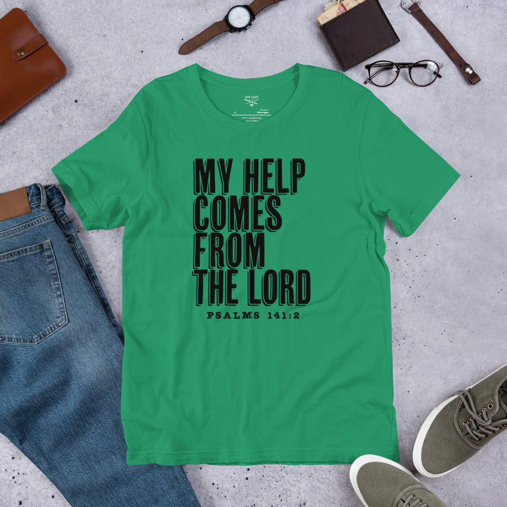 My Help Comes From The Lord Unisex t-shirt