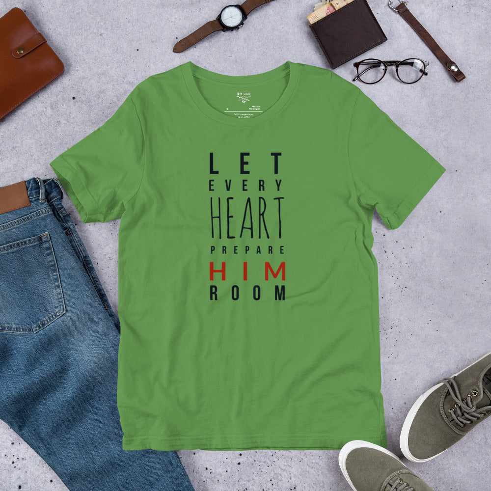 Let Every Heart Prepare Him Room – Christian Christmas T-Shirt