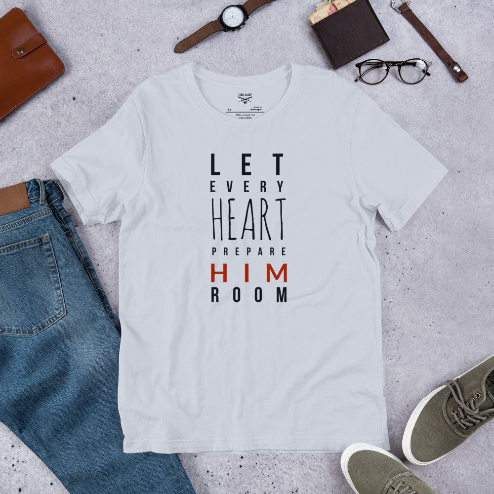 Let Every Heart Prepare Him Room – Christian Christmas T-Shirt
