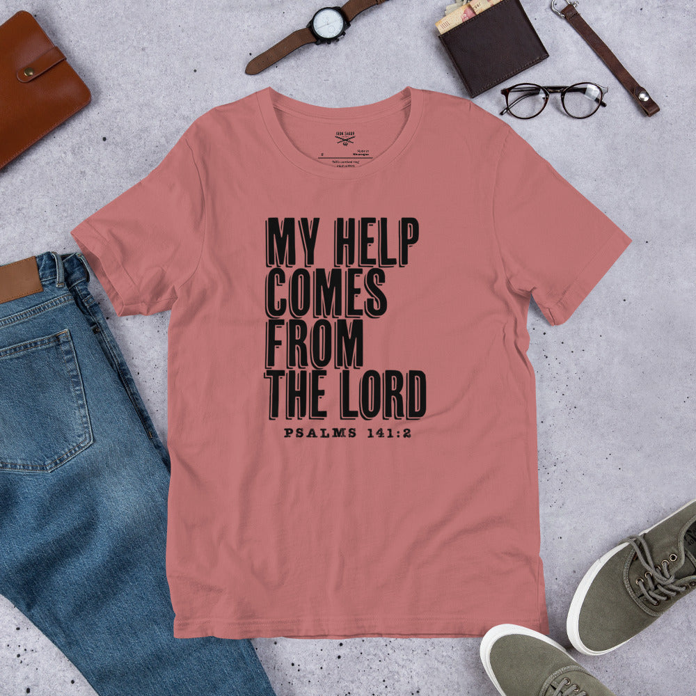 My Help Comes From The Lord Unisex t-shirt