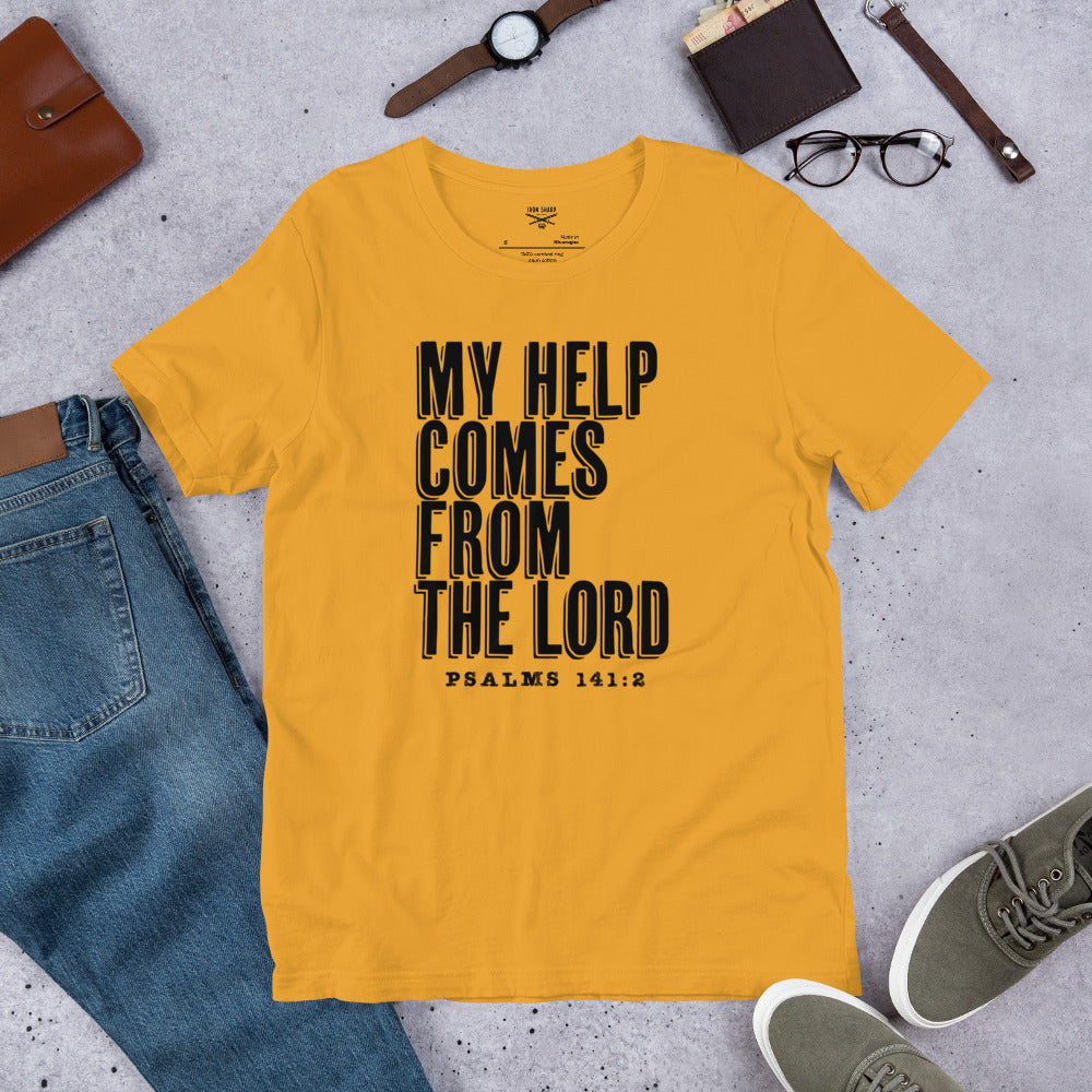 My Help Comes From The Lord Unisex t-shirt