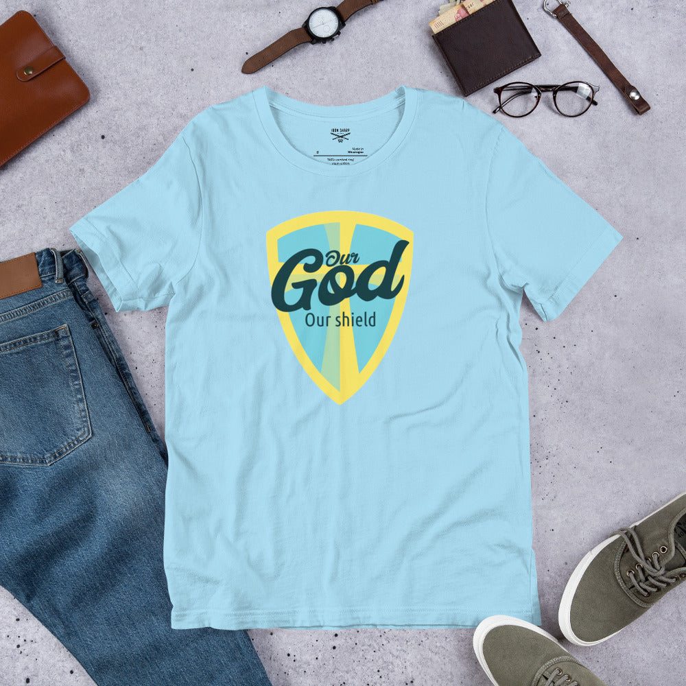 Our God Our Shield Unisex t-shirt