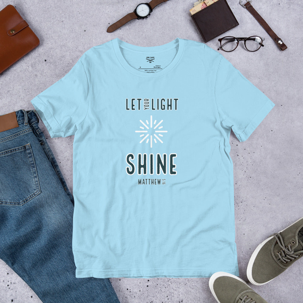 Let Your Light Shine Matthew 5:16 Unisex t-shirt