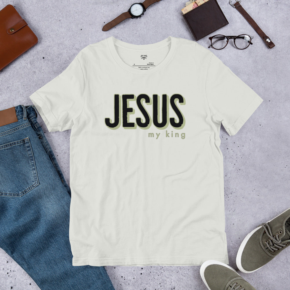 Jesus My King Unisex t-shirt