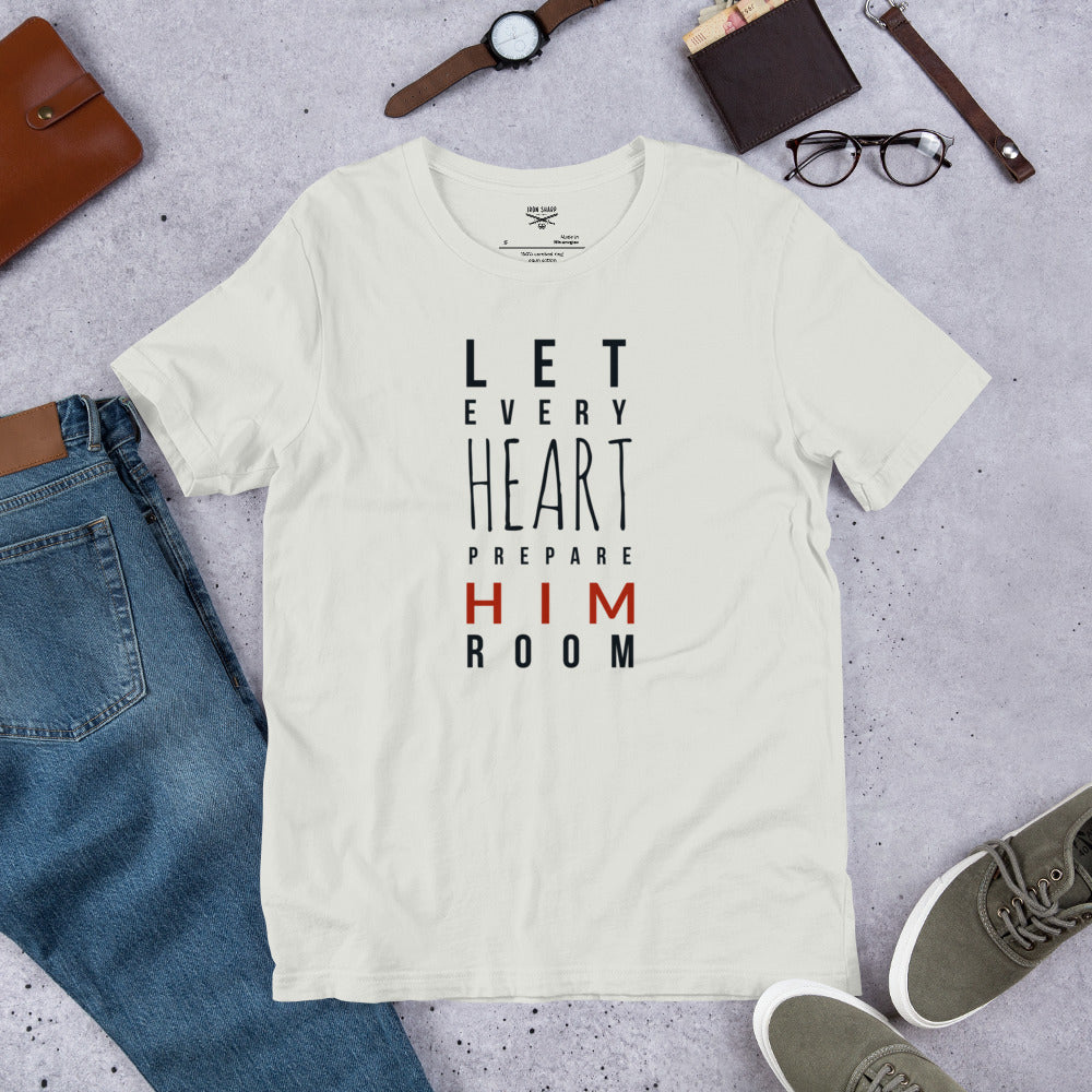 Let Every Heart Prepare Him Room – Christian Christmas T-Shirt