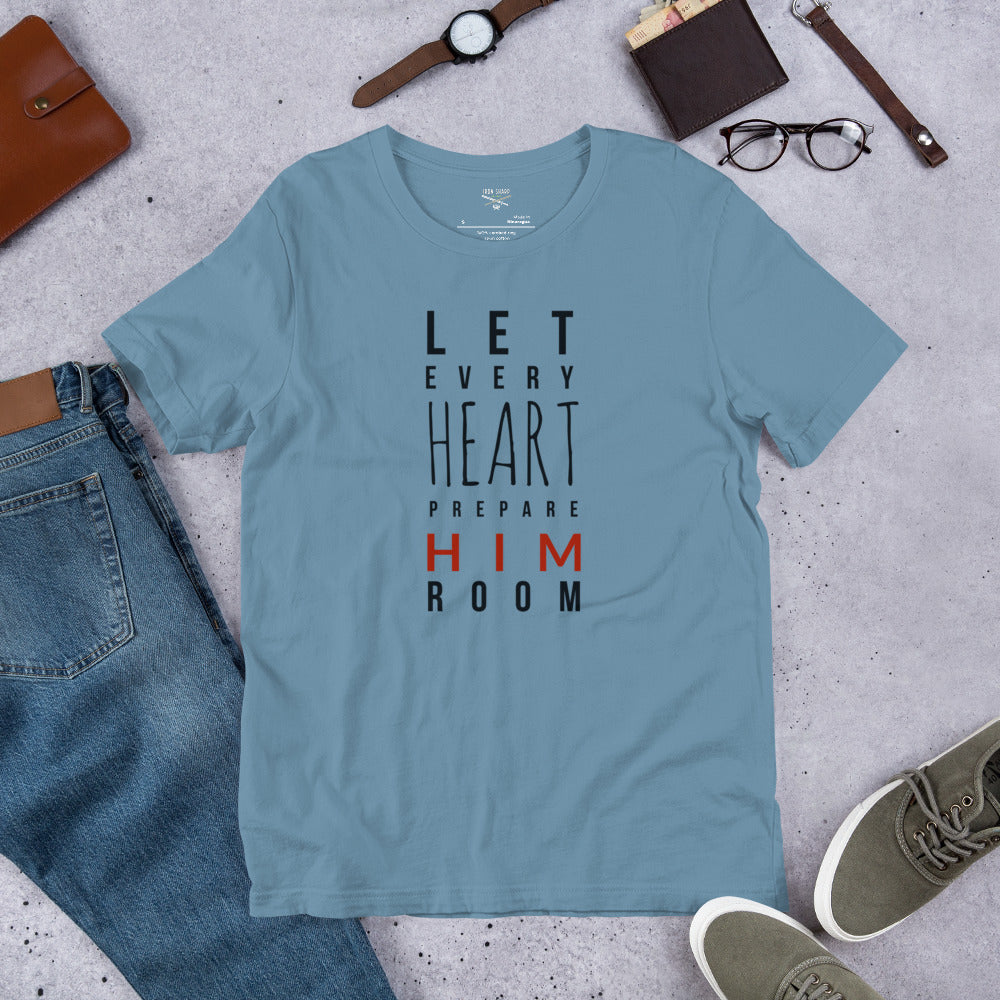 Let Every Heart Prepare Him Room – Christian Christmas T-Shirt