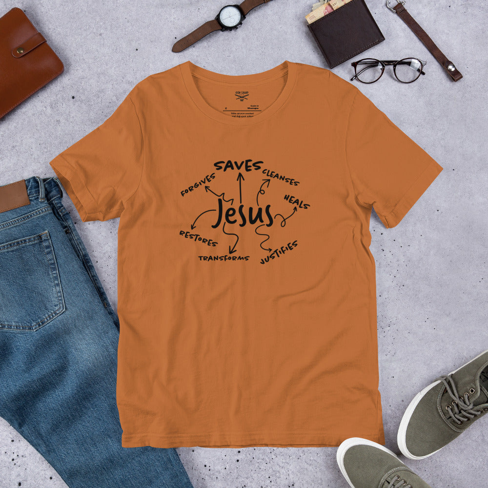 Jesus Saves, Forgives and Restores Unisex t-shirt