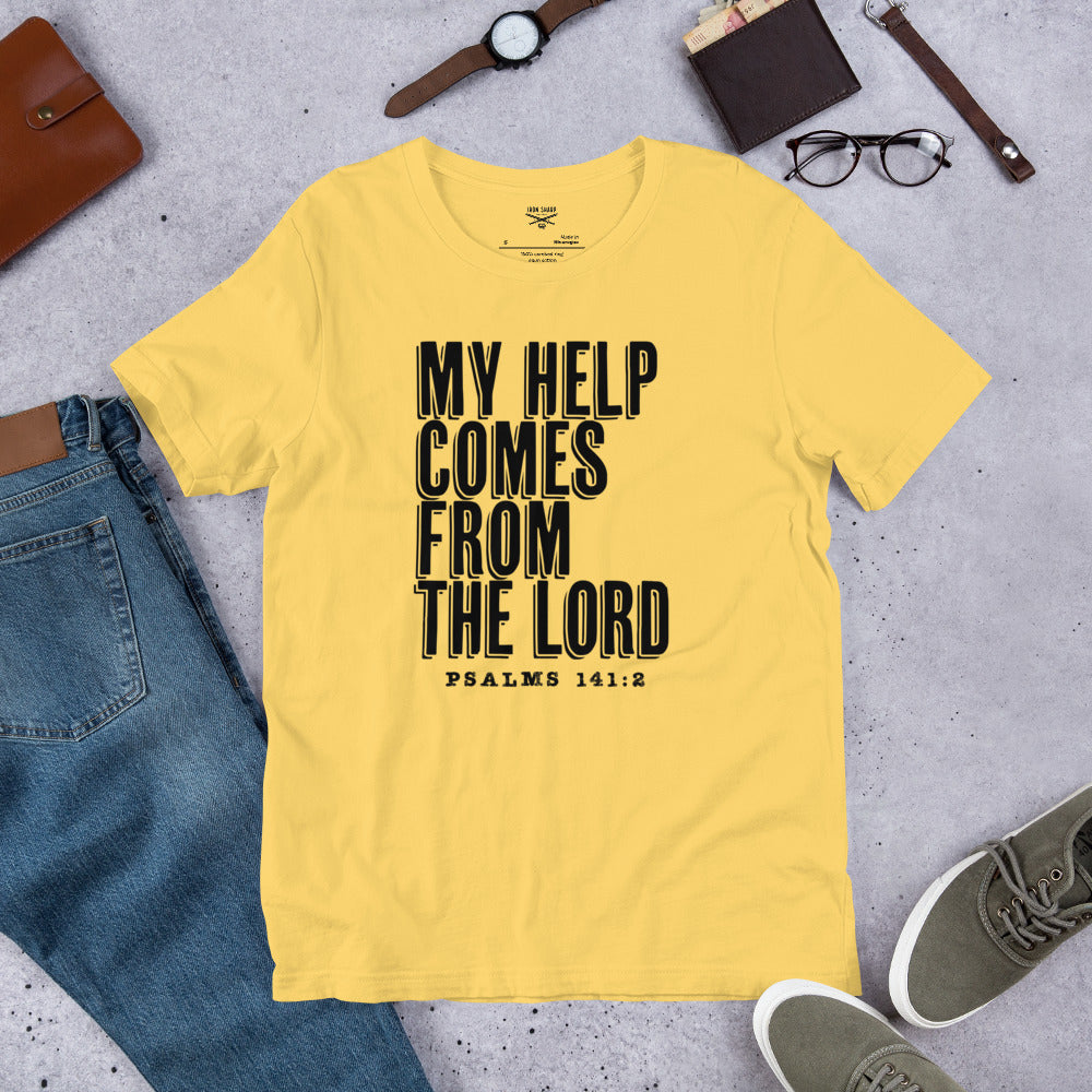 My Help Comes From The Lord Unisex t-shirt