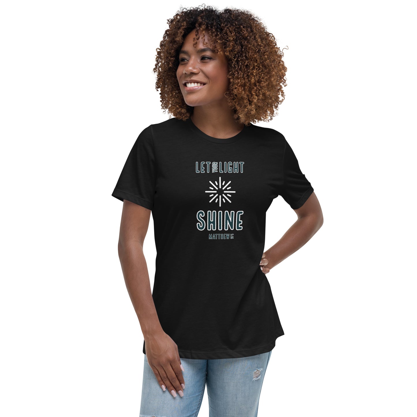 Let Your Light Shine Women's Relaxed T-Shirt